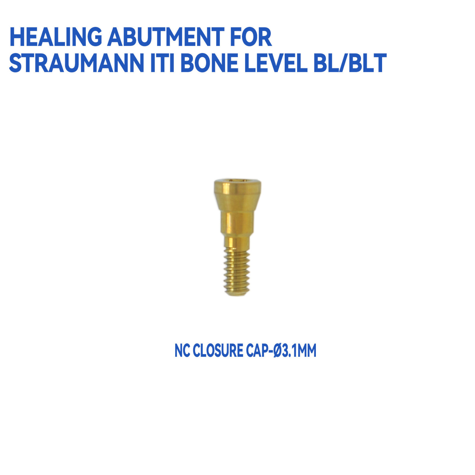 Dental NC Healing Abutment Healing Closure Caps Fits Straumann ITI Bone Level