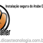 aTube Catcher Instalando Sem Vírus