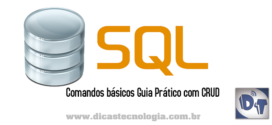 SQL – Comandos básicos (Guia Prático com CRUD)