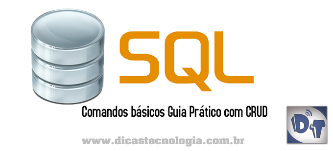 SQL – Comandos básicos (Guia Prático com CRUD)
