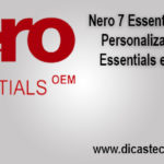 Instalação Nero 7 Essentials